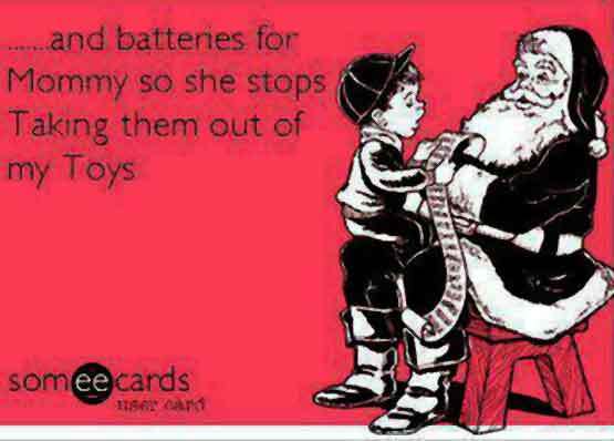 all-i-want-for-christmas-is-batteries-for-mummy.jpg