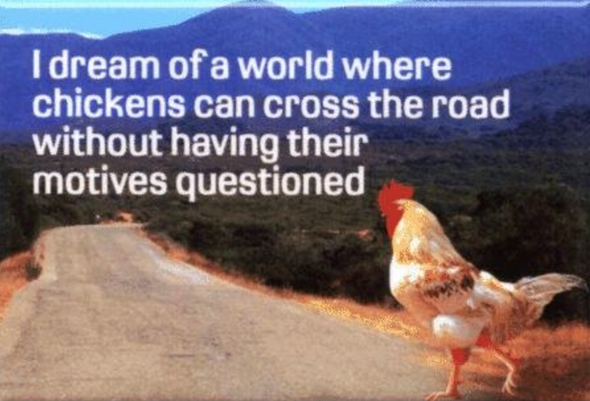 Chickens can cross the road.png