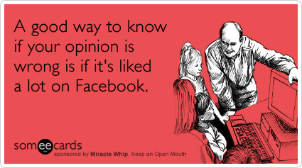 facebook-opinions-like-miracle-whip-ecards-someecards.png